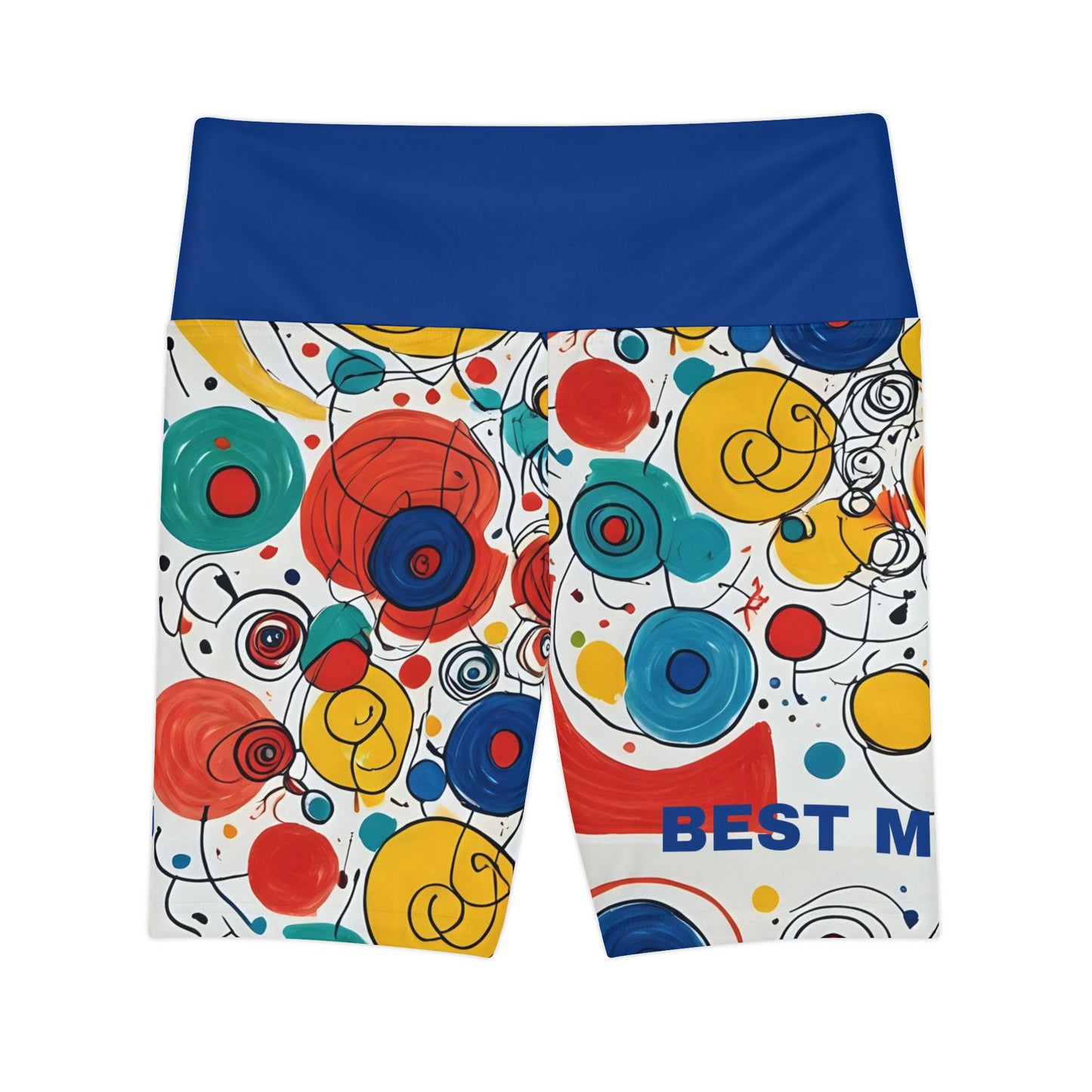 Best Mom Ever. High-Waisted Women's Biker Shorts.