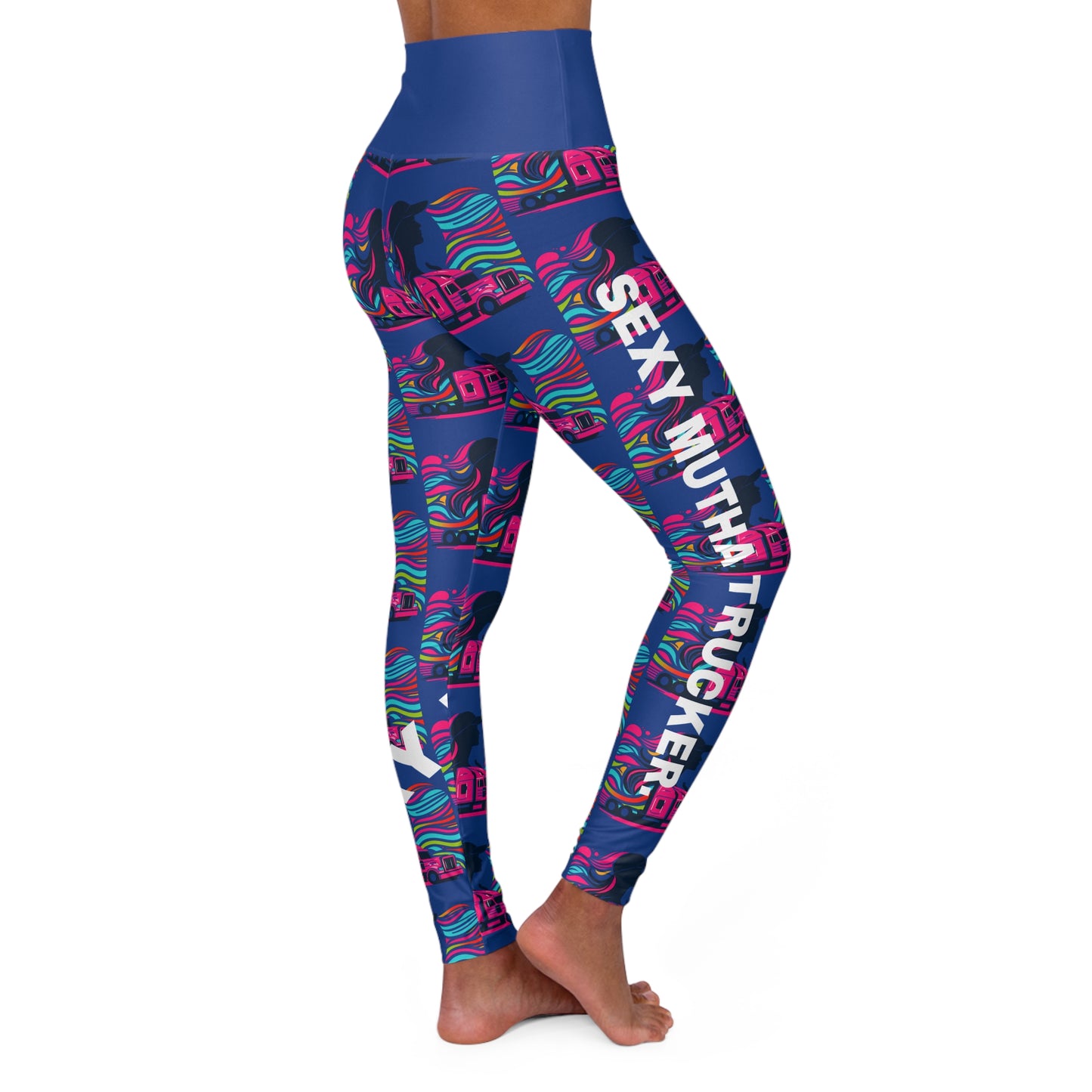 Sexy Mutha Trucker. High-Waisted Women's Leggings, Yoga Leggings, Colorful, Vibrant